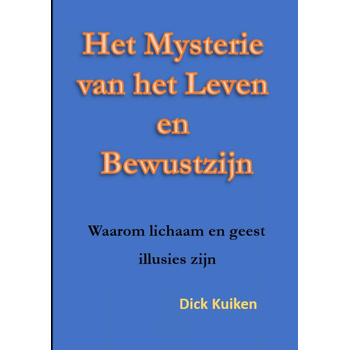 Het Mysterie van het Leven en het Bewustzijn (Paperback) bij Singel 344