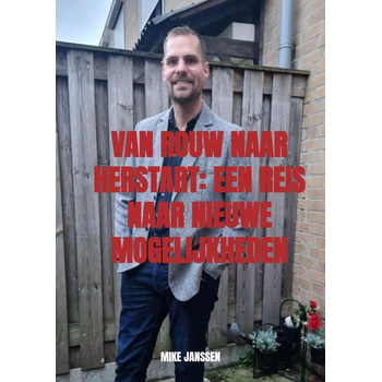 Van Rouw naar Herstart Een Reis naar Nieuwe Mogelijkheden (Paperback) bij Singel 344
