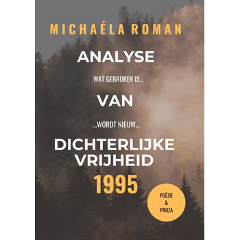 Analyse van Dichterlijke Vrijheid (Paperback) bij Singel 344