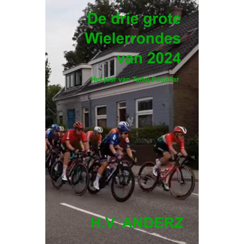 De drie grote Wielerrondes van 2024 (Paperback) bij Singel 344