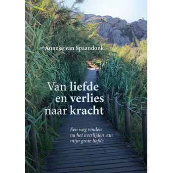 Van liefde en verlies naar kracht (Paperback) bij Singel 344