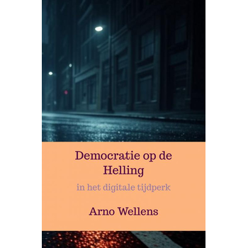 Democratie op de Helling (Paperback) bij Singel 344