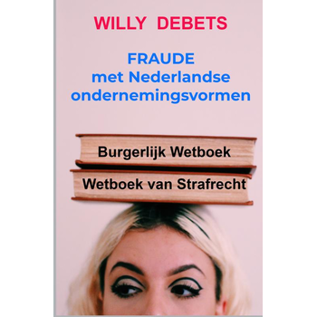 Fraude met Nederlandse ondernemingsvormen (Paperback) bij Singel 344