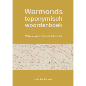 Warmonds toponymisch woordenboek (4e druk) (Paperback) bij Singel 344