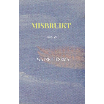 Misbruikt (Paperback) bij Singel 344