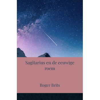 Sagitarius en de eeuwige roem (Paperback) bij Singel 344
