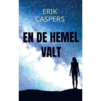 En de hemel valt (Paperback) bij Singel 344