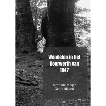 Wandelen in het Doorwerth van 1847 (Paperback) bij Singel 344