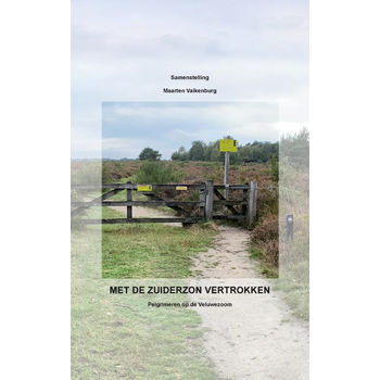 MET DE ZUIDERZON VERTROKKEN (Paperback) bij Singel 344