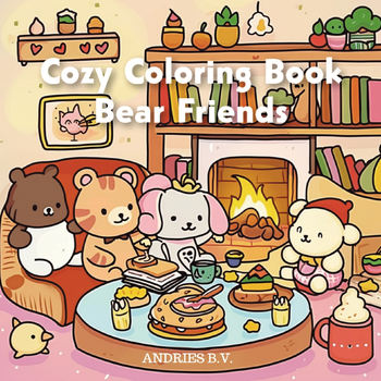 Cozy Coloring Book - Bear Friends (Paperback) bij Singel 344