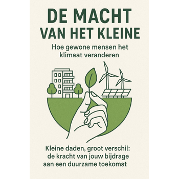 De Macht van het Kleine: Hoe Gewone Mensen het Klimaat Veranderen (Paperback) bij Singel 344