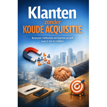 Klanten zonder Koude Acquisitie (Paperback) bij Singel 344
