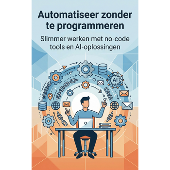 Automatiseer zonder te programmeren (Paperback) bij Singel 344
