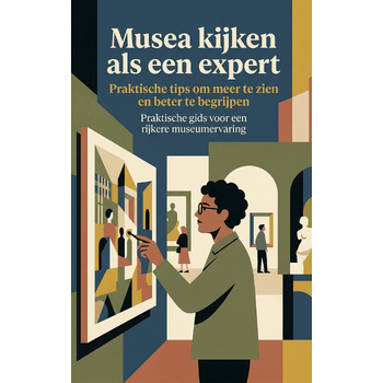 Musea kijken als een expert (Paperback) bij Singel 344