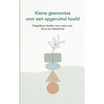 Kleine gewoontes voor een opgeruimd hoofd (Paperback) bij Singel 344