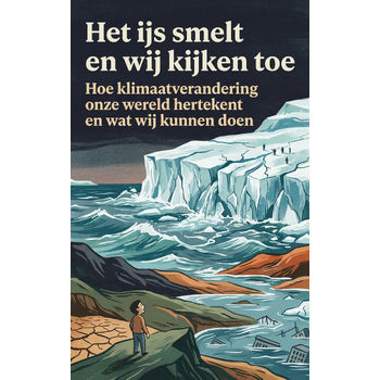 Het ijs smelt en wij kijken toe (Paperback) bij Singel 344