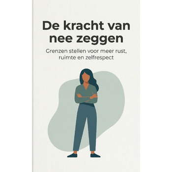 De kracht van nee zeggen (Paperback) bij Singel 344