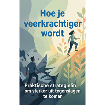 Hoe je veerkrachtiger wordt (Paperback) bij Singel 344