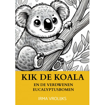 Kik de koala (Paperback) van Irma Vrolijks