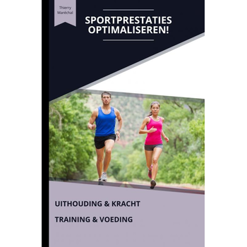 Sportprestaties optimaliseren! (Paperback) bij Singel 344