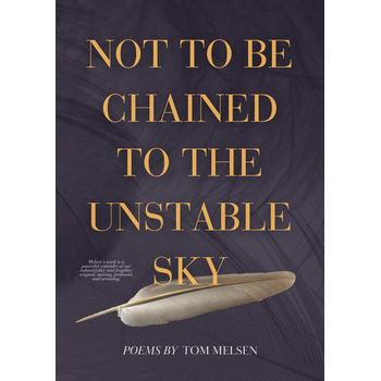 Not To Be Chained To The Unstable Sky (Paperback) bij Singel 344