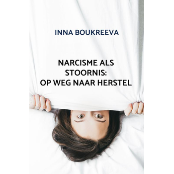 Narcisme als stoornis: op weg naar herstel (Paperback) bij Singel 344