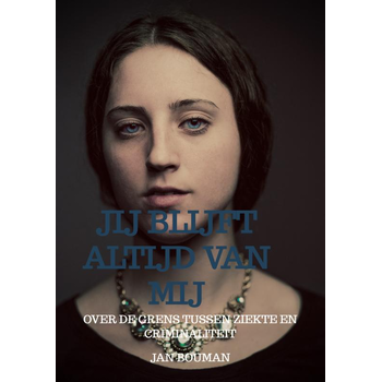 Jij blijft altijd van mij (Paperback) van Jan Bouman