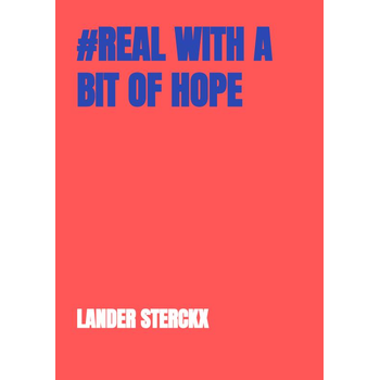 #Real with a bit of hope (Paperback) bij Singel 344