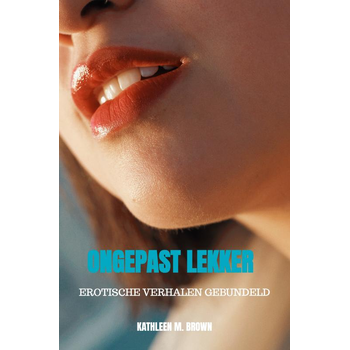 Ongepast lekker (Paperback) bij Singel 344
