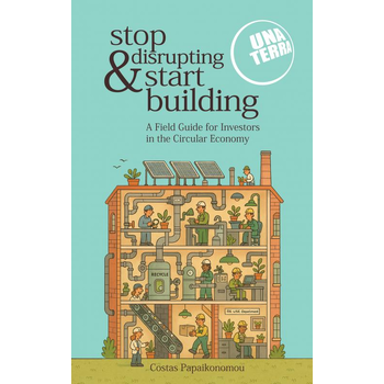 Stop Disrupting & Start Building (Paperback) bij Singel 344