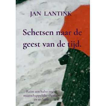 Schetsen naar de geest van de tijd. (Hardback) bij Singel 344