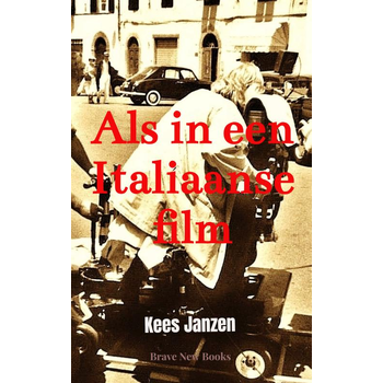 Als in een Italiaanse film (Paperback) bij Singel 344