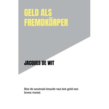 Geld als Fremdkörper (Paperback) bij Singel 344