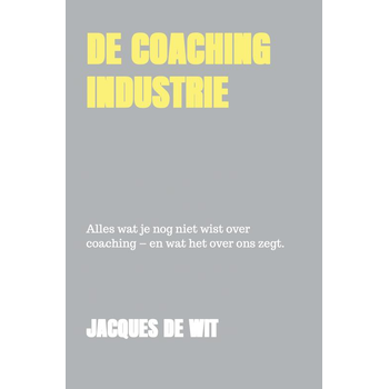 De coaching industrie (Paperback) bij Singel 344