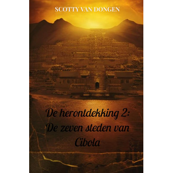De herontdekking 2: De zeven steden van Cibola (Paperback) bij Singel 344