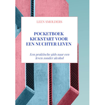 Pocketboek Kickstart voor een nuchter leven (Paperback) van Leen Smolders