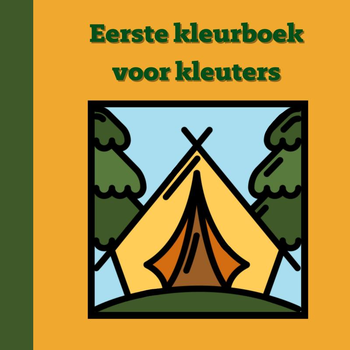 Eerste kleurboek voor kleuters :: Kamperen (Paperback) bij Singel 344