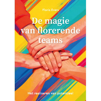 De magie van florerende teams (Paperback) bij Singel 344