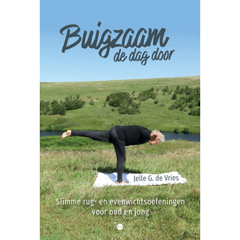 Buigzaam de dag door (Paperback) bij Singel 344