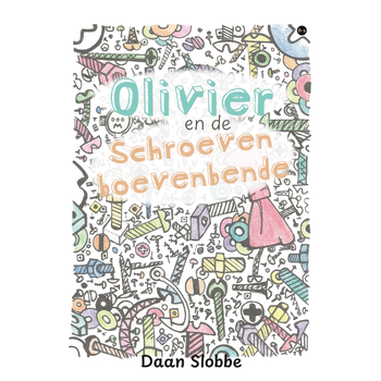 Olivier en de Schroevenboevenbende (Paperback) bij Singel 344
