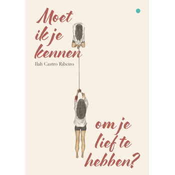 Moet ik je kennen om je lief te hebben? (Paperback) bij Singel 344