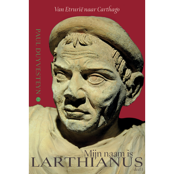 Mijn naam is Larthianus deel 1 (Paperback) bij Singel 344