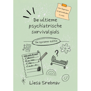 De ultieme psychiatrische survivalgids (Paperback) bij Singel 344