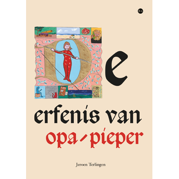 De erfenis van opa-pieper (Paperback) bij Singel 344