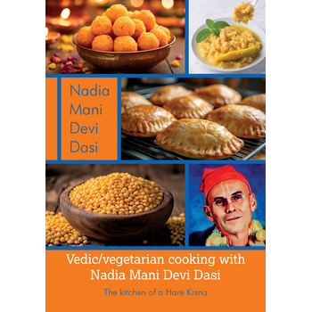 Vedic/vegetarian cooking with Nadia Mani Devi Dasi (Spiral bound) bij Singel 344