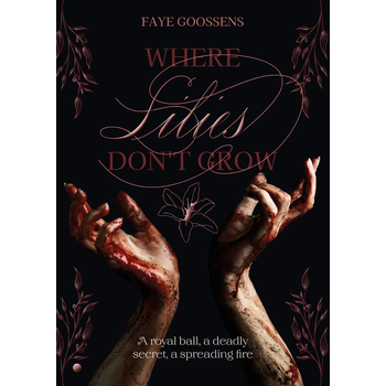 Where Lilies Don't Grow (Paperback) bij Singel 344