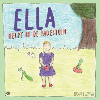 Ella helpt in de moestuin (Paperback) bij Singel 344