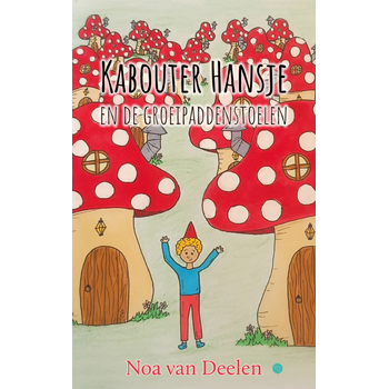 Kabouter Hansje en de groeipaddenstoelen (Paperback) bij Singel 344