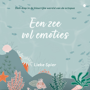 Een zee vol emoties (Paperback) van Lieke Spier
