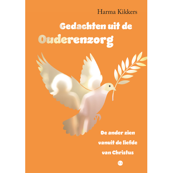Gedachten uit de ouderenzorg (Paperback) bij Singel 344